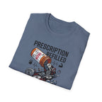 Prescription refilled - Gym T-Shirt
