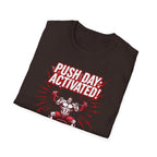 Push Day: Activated! T-Shirt