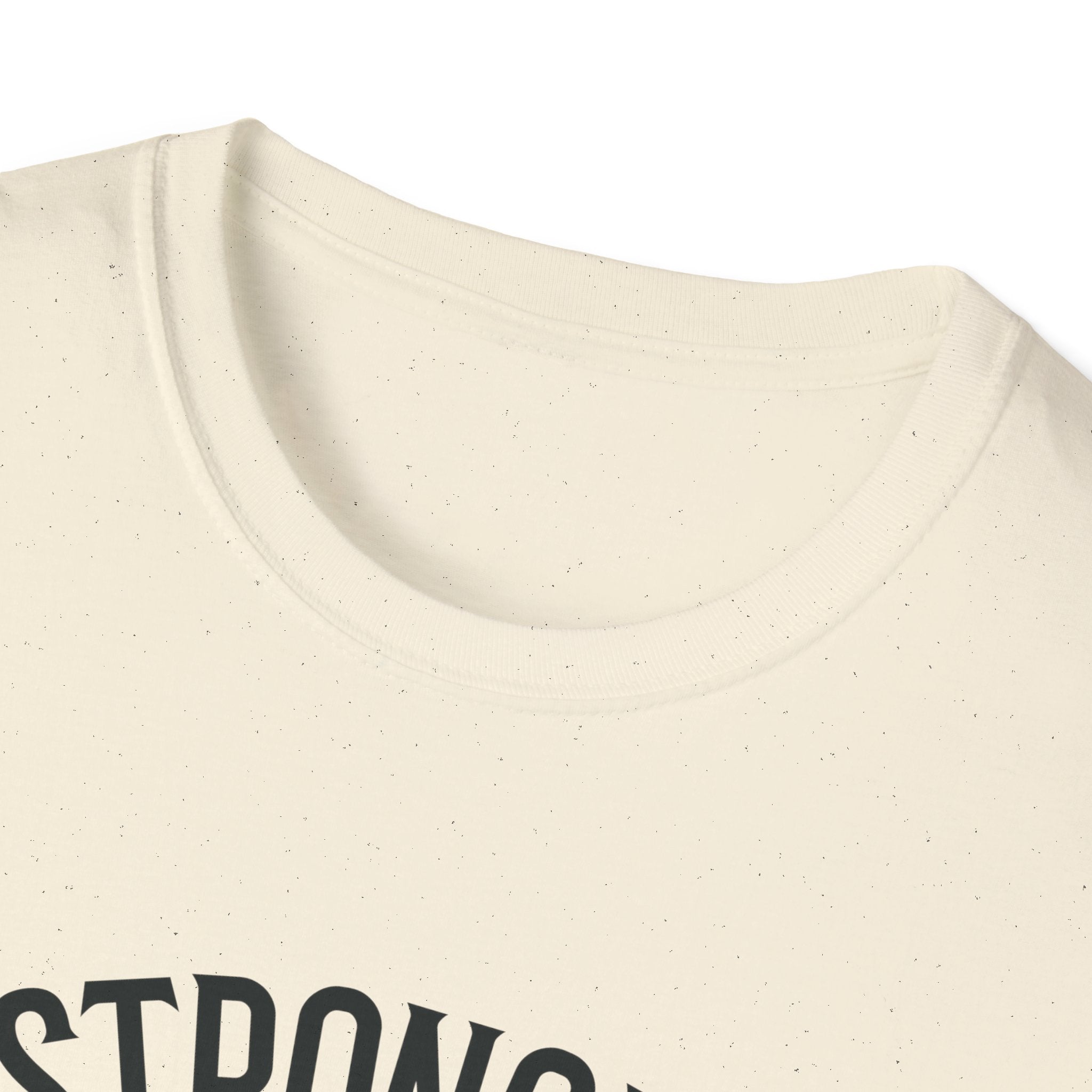Stronger than you T-Shirt
