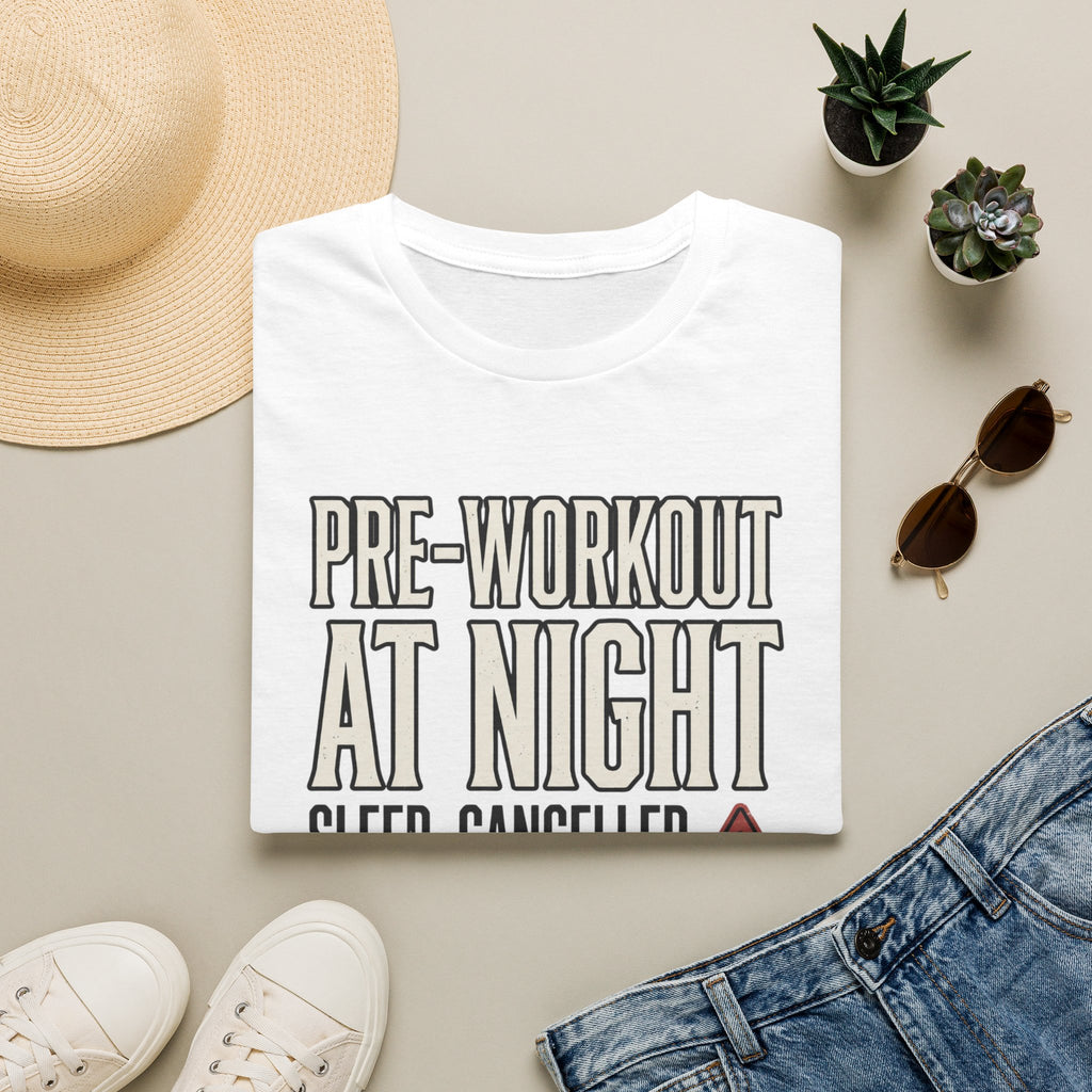 Pre at night - Sleep cancelled T-Shirt
