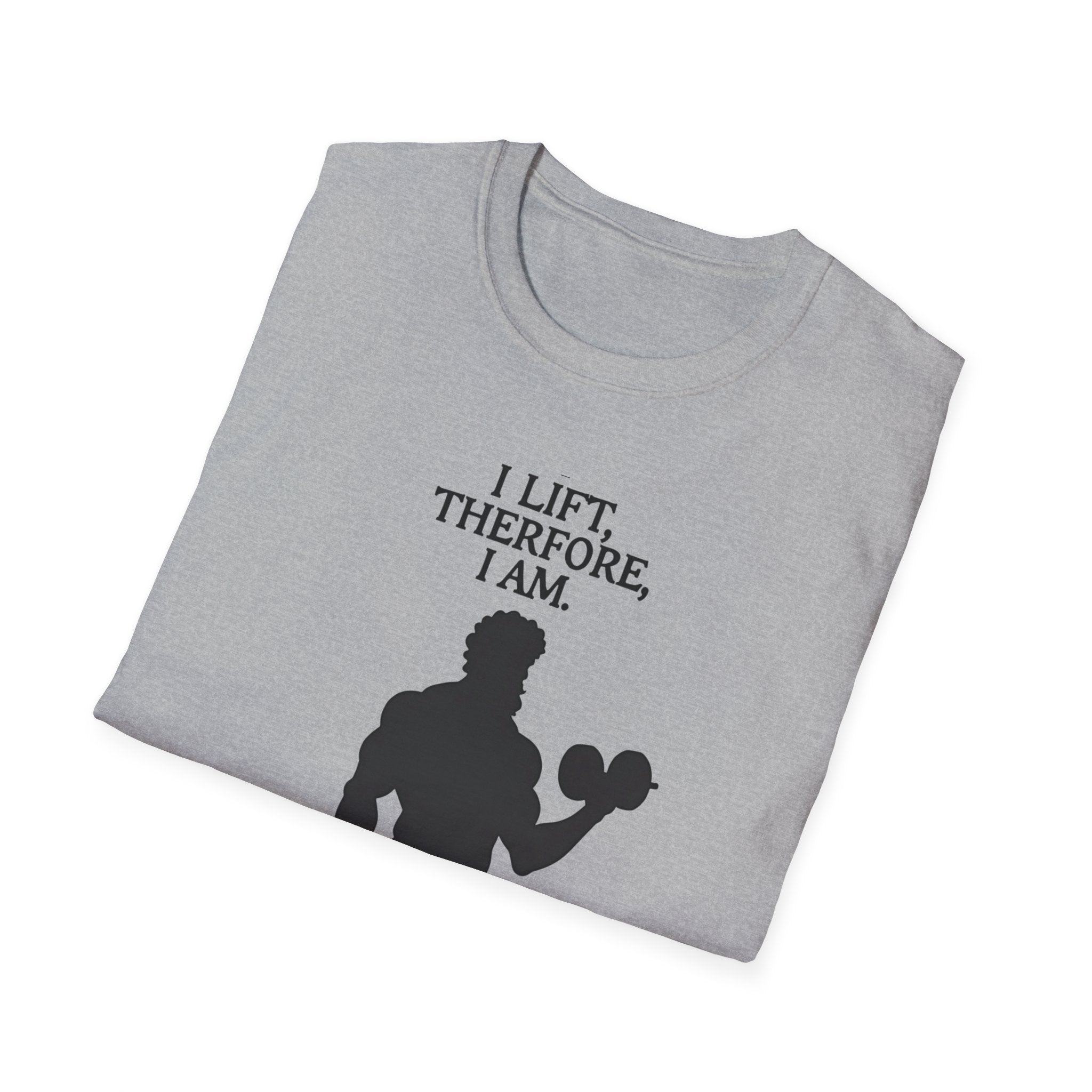Iron Philosopher – I Lift, Therefore I Am T-Shirt