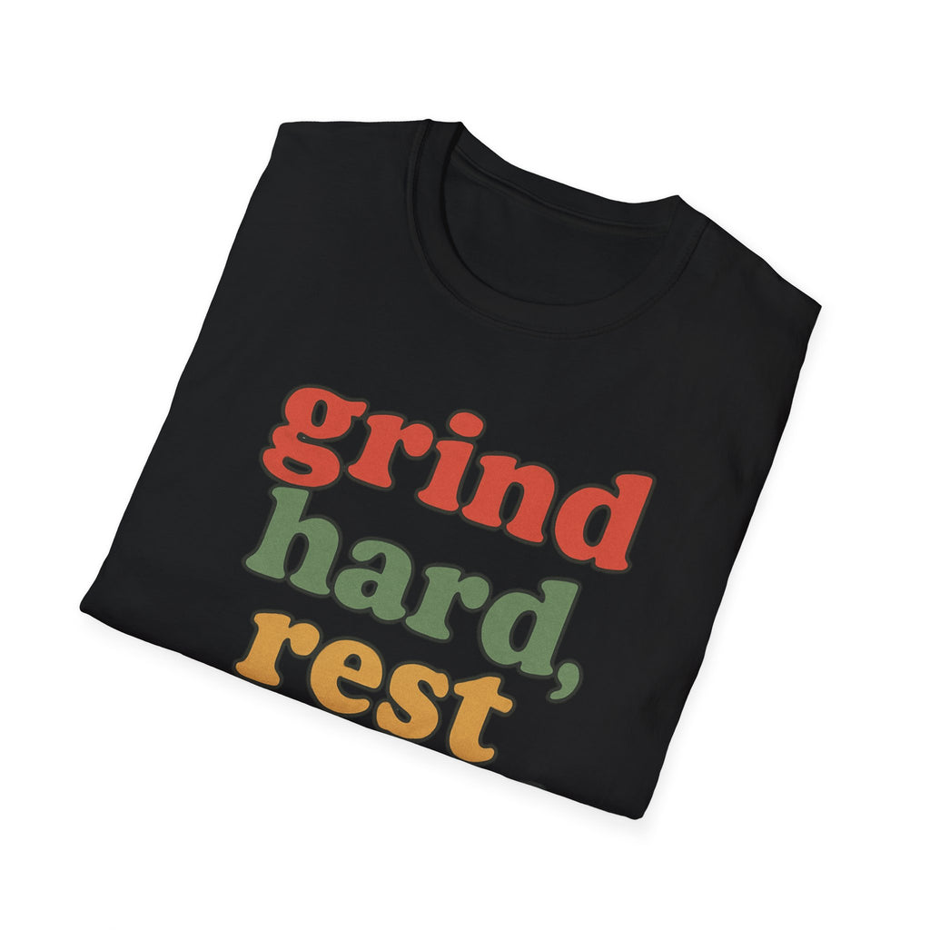 Grind Hard, Rest Proud – Vintage Bubble Quote T-Shirt