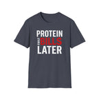 Protein Over Payments T-Shirt