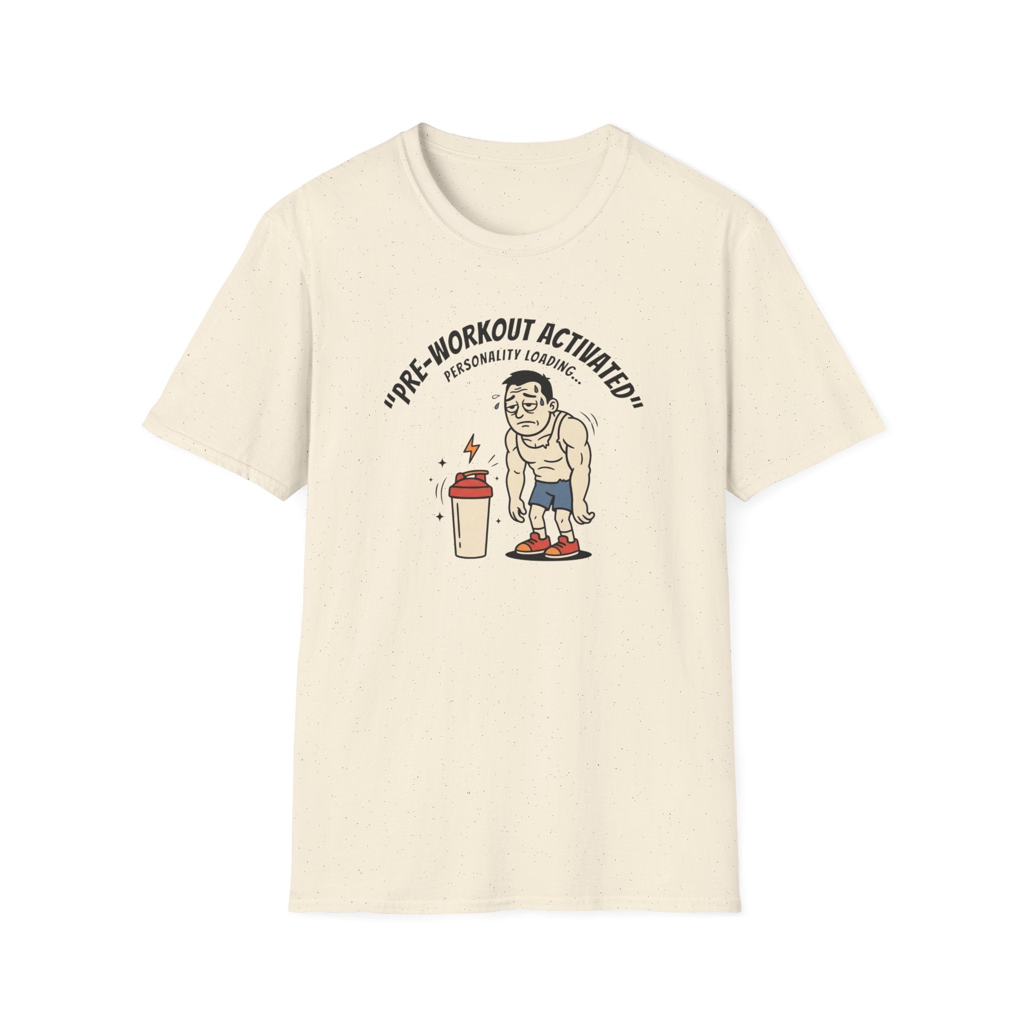 Pre Workout activated- Personality Loading T-Shirt