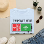 Low power - Fully charged gym T-Shirt