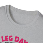Leg Day? 404 Gains Not Found T-Shirt