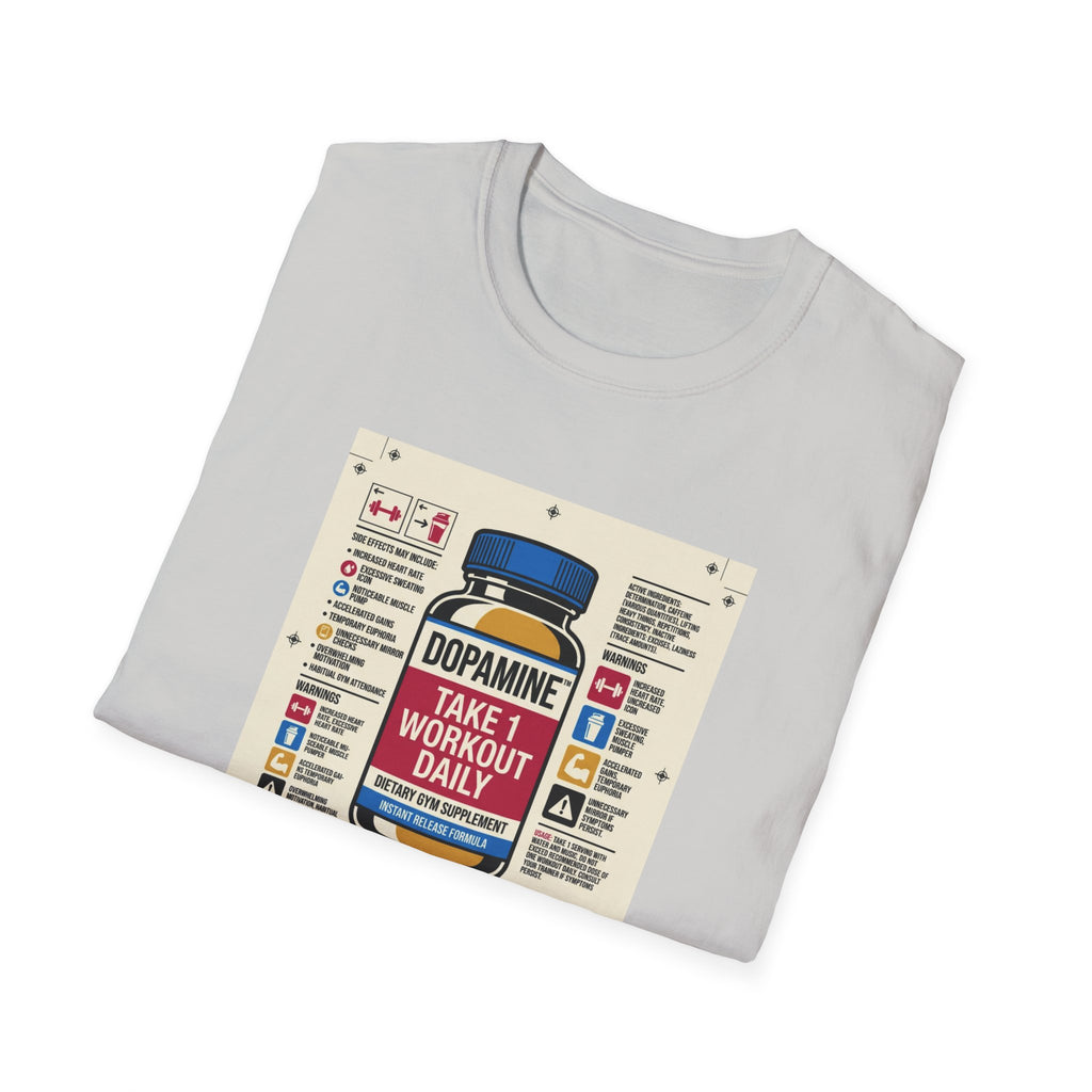 Dopamine - Take 1 workout daily T-Shirt