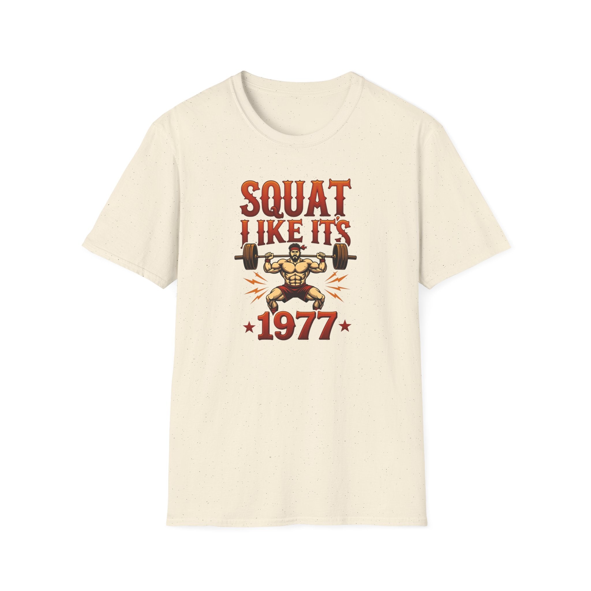 Squat Like It’s 1977 T-Shirt