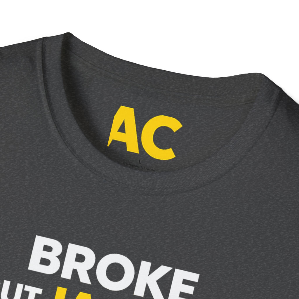 Broke But Jacked T-Shirt