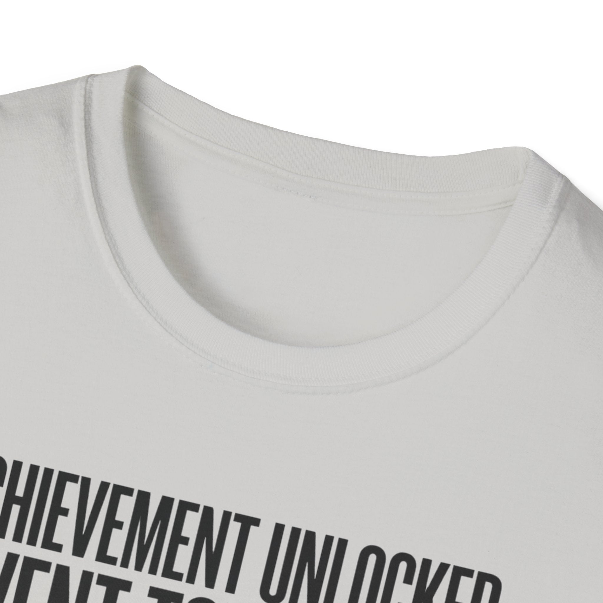 Achievement unlocked - Went to Gym T-Shirt
