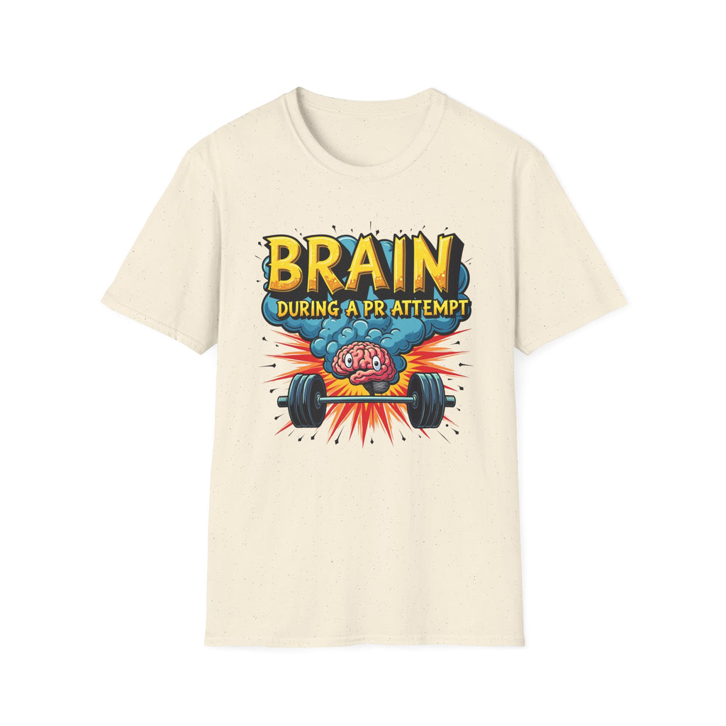 Brain During a PR Attempt – Explosion Edition T-Shirt