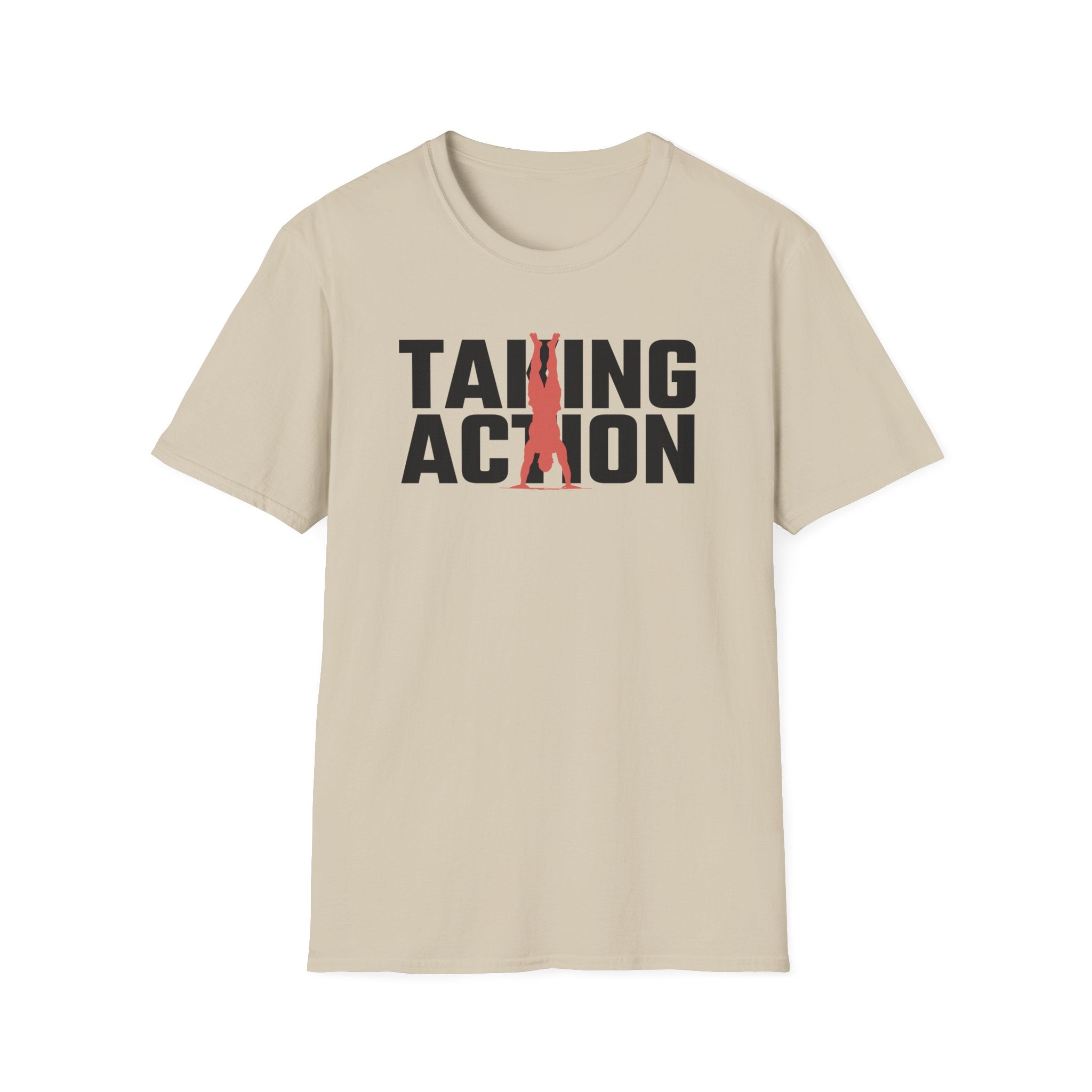 Taking Action T-Shirt