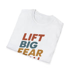 Lift Big, Fear Small – Retro Grit Edition T-Shirt
