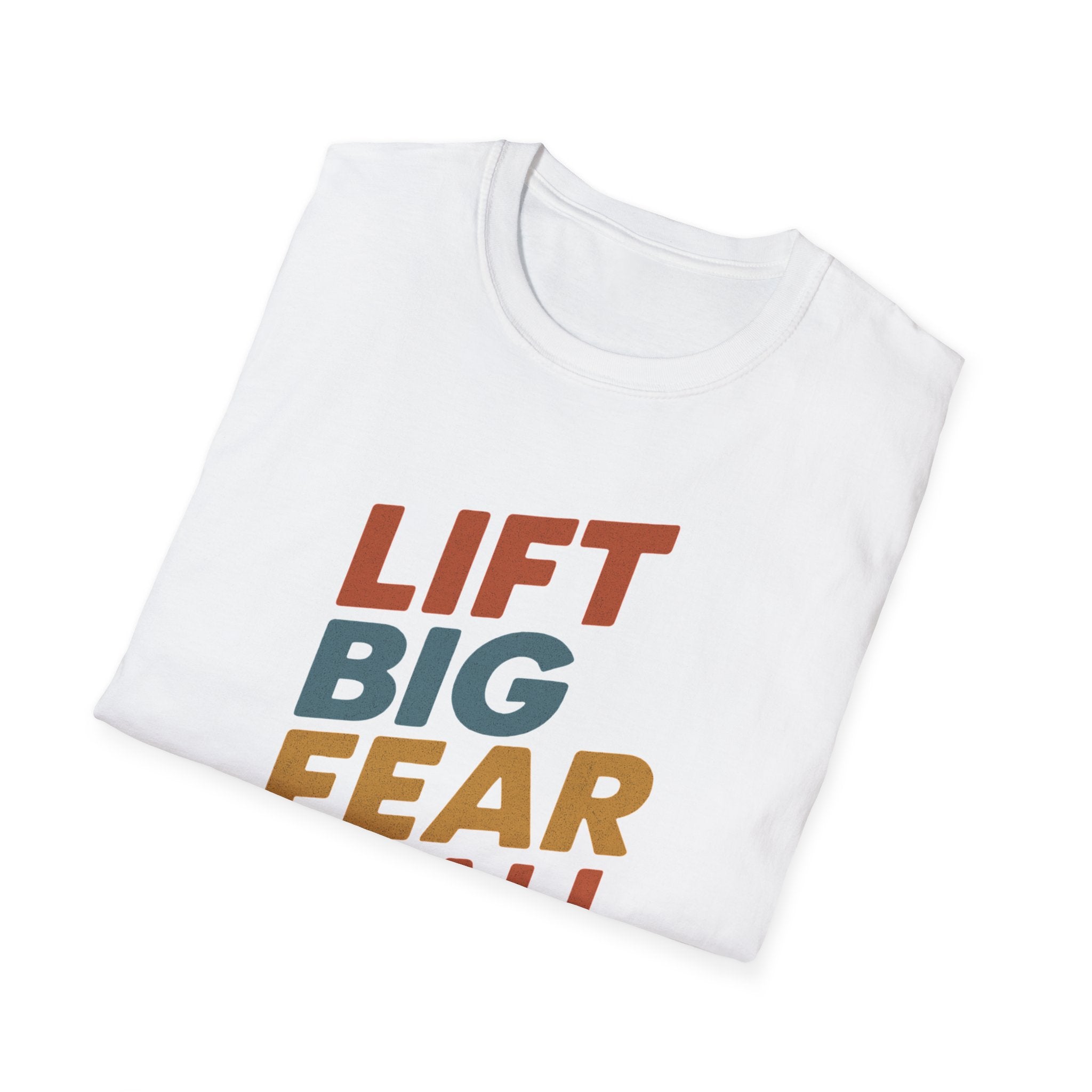 Lift Big, Fear Small – Retro Grit Edition T-Shirt