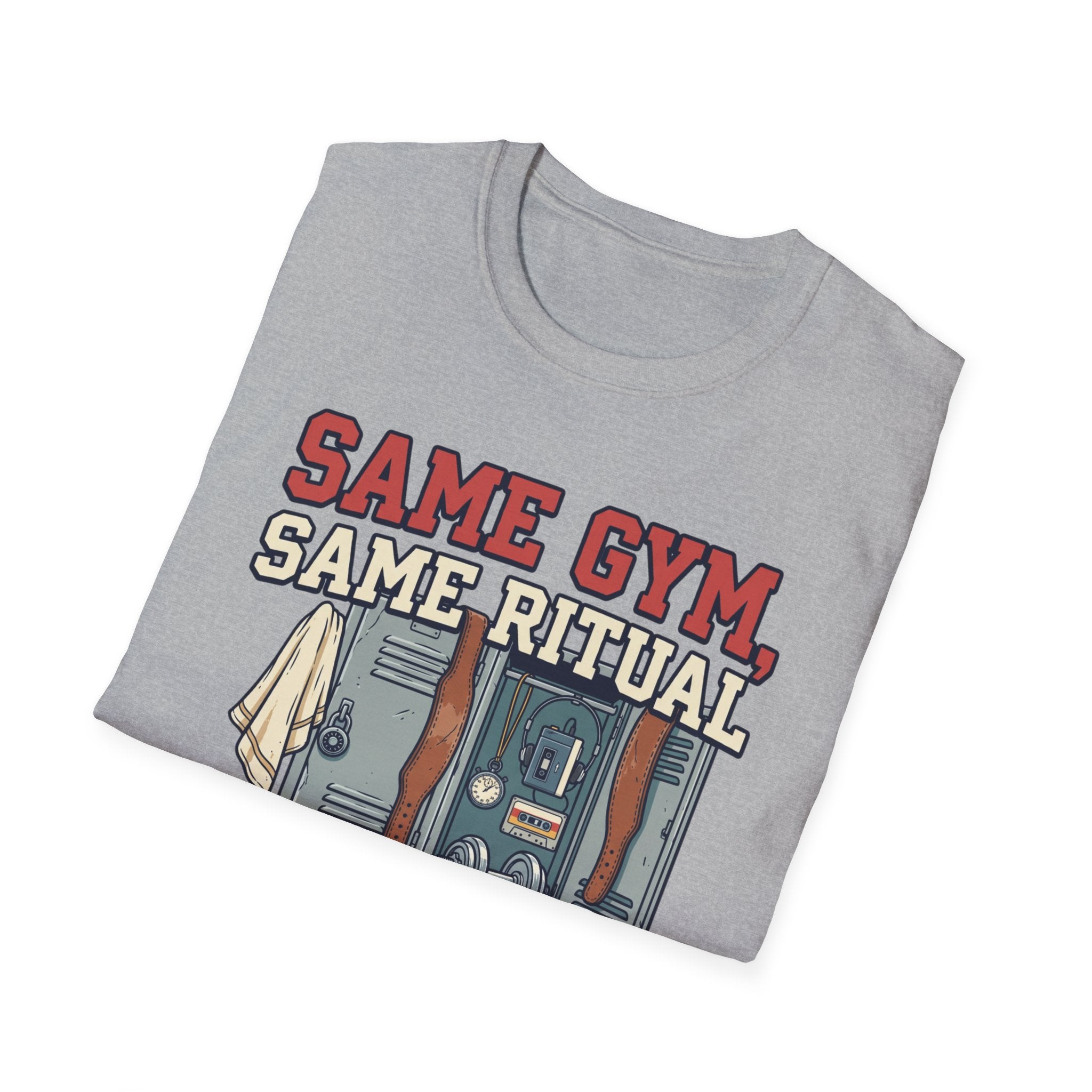 Same Gym, Same Ritual. Still love it T-Shirt