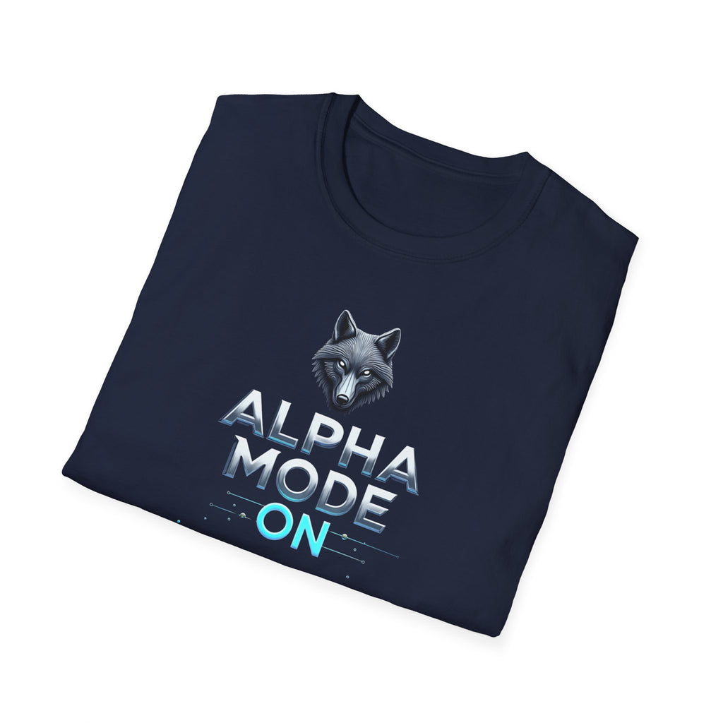 Alpha Mode ON T-Shirt