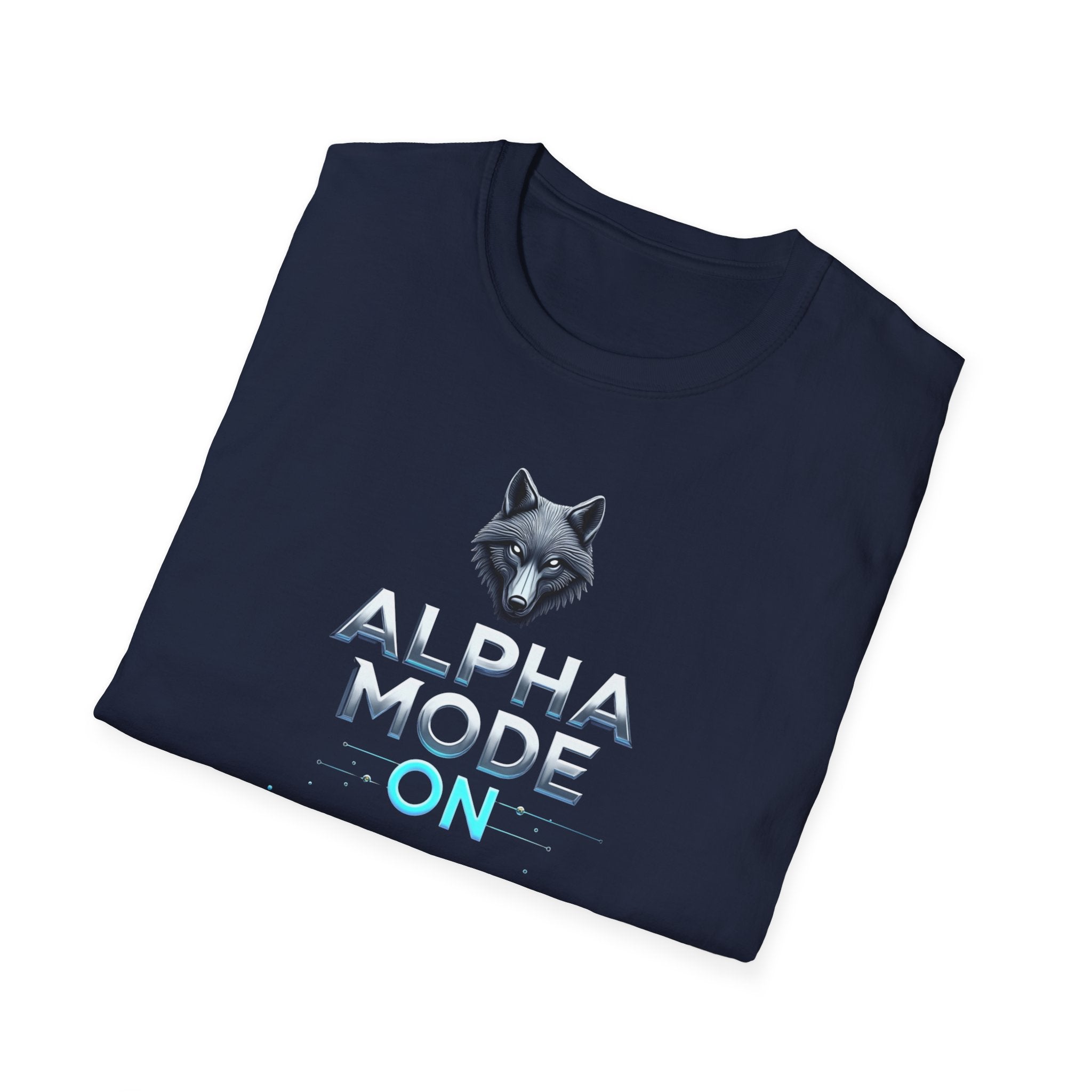 Alpha Mode ON T-Shirt