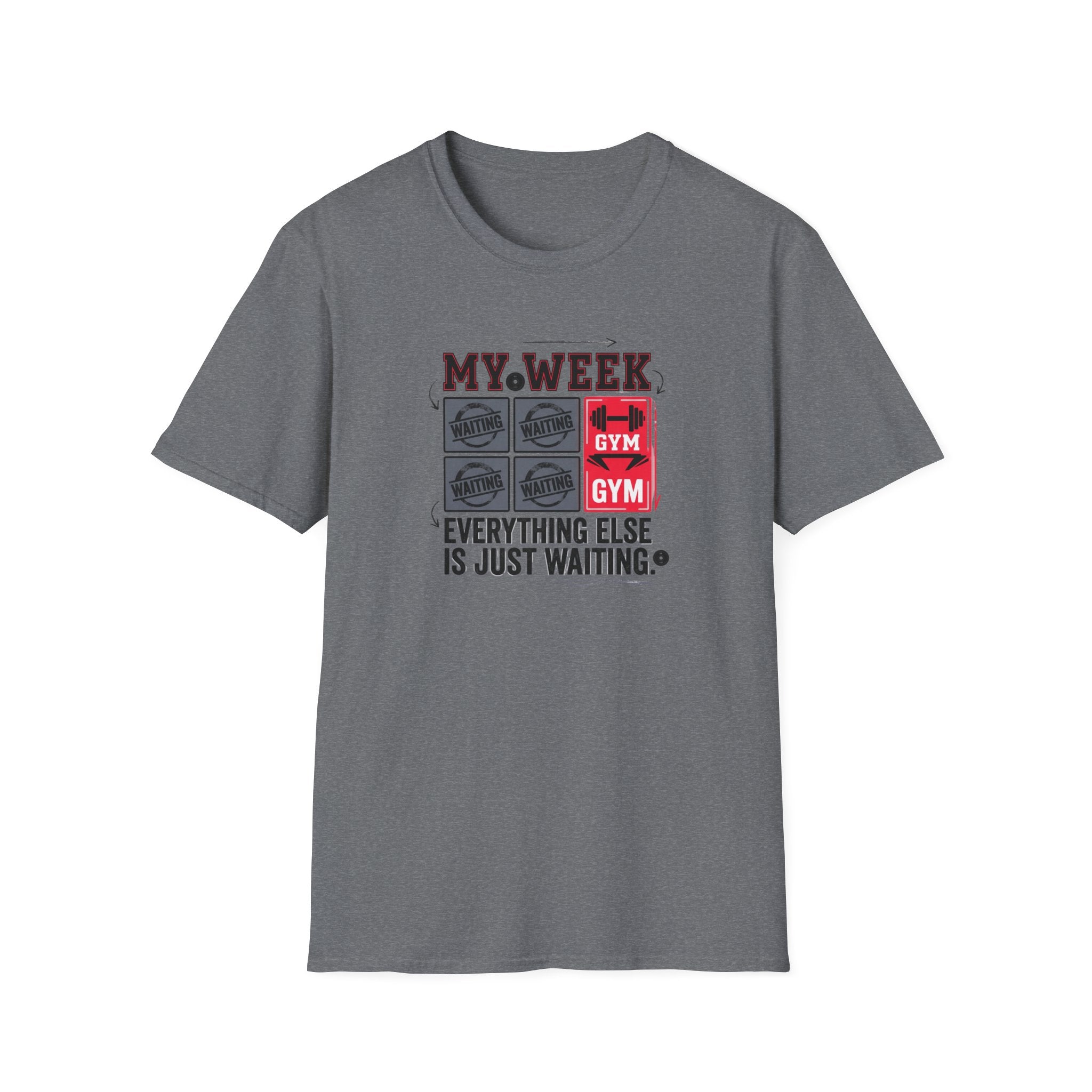 Waiting for gym - Week schedule T-Shirt