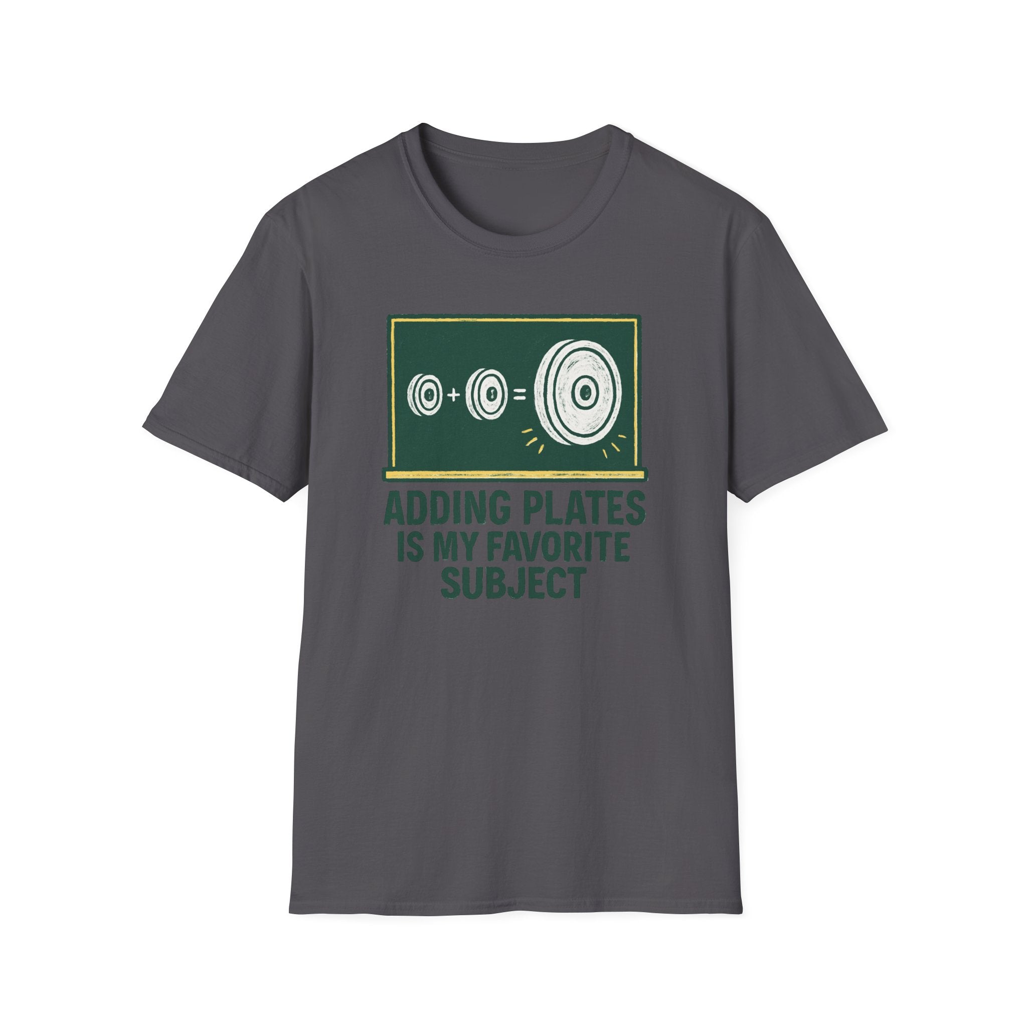Adding Plates Is My Favorite Subject – Chalkboard Gym Edition Tshirt