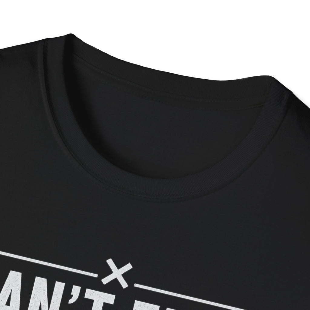 Can’t Flex – Comfort Mode Engaged T-Shirt