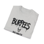 Burpees Build Character T-Shirt