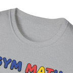 Gym math - 100% Serotonin T-Shirt