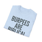 Burpees Are Biblical – Stone-Gray Statement Tshirt