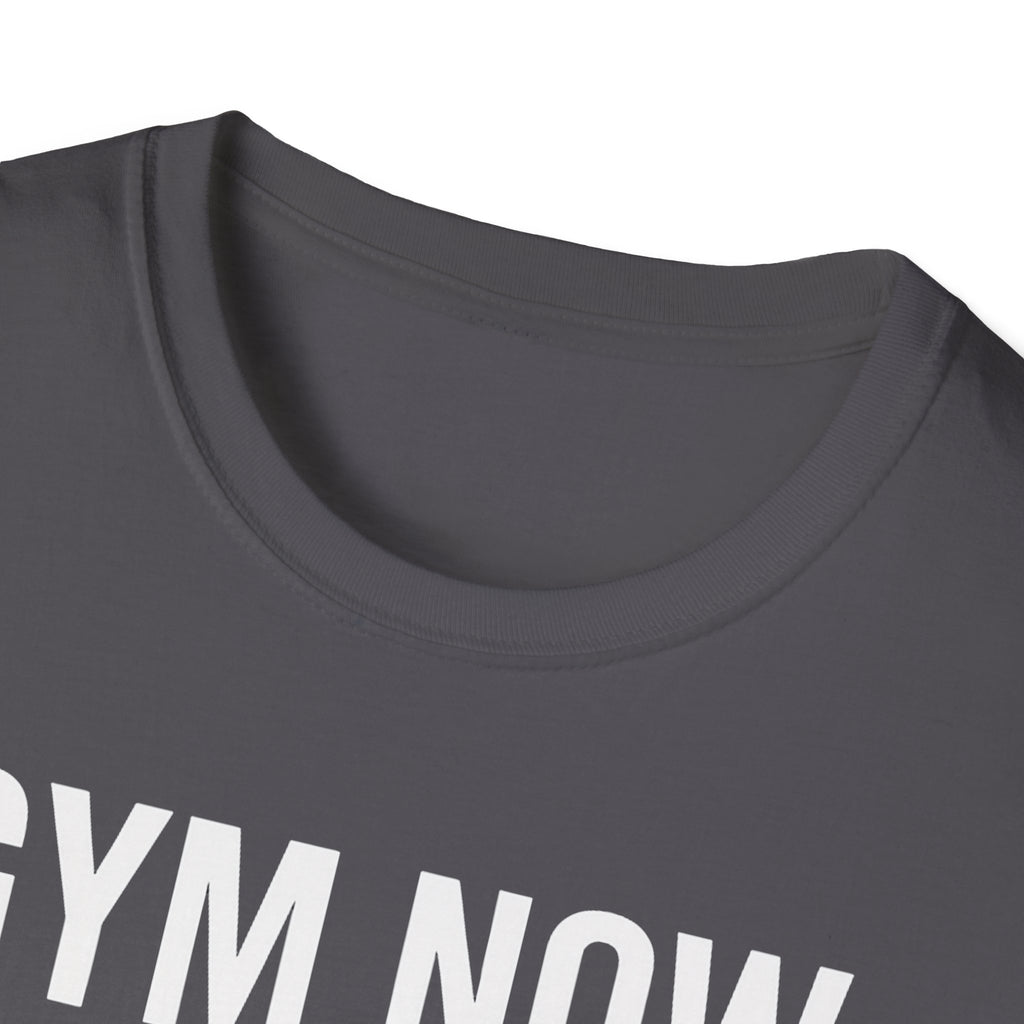 Gym Now, Tacos Later – Bold Workout Reward Tshirt