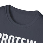 Protein Over Payments T-Shirt