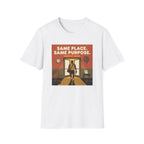 Same place, same purpose - Gym T-Shirt