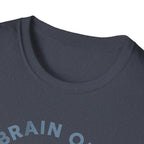 Brain Off Bar On – Powerlifting Switch T-Shirt