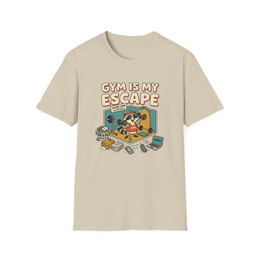Gym is my escape - Racoon humorous T-Shirt