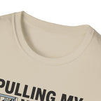 Pulling my weight, unlike at work T-Shirt