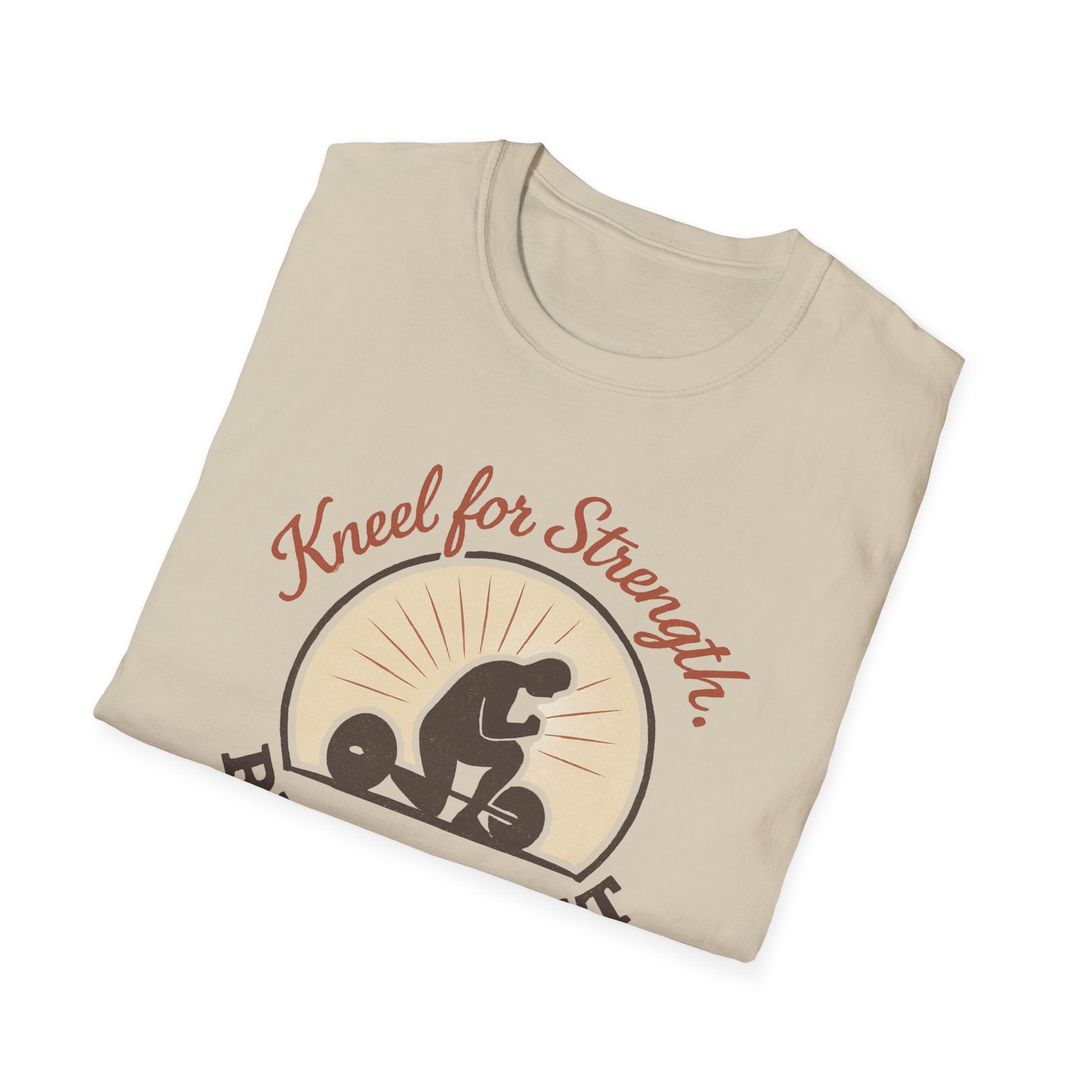 Kneel for Strength. Rise to Lift. – Faith-Fueled Power  Tshirt
