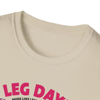 Leg Day? 404 Gains Not Found T-Shirt