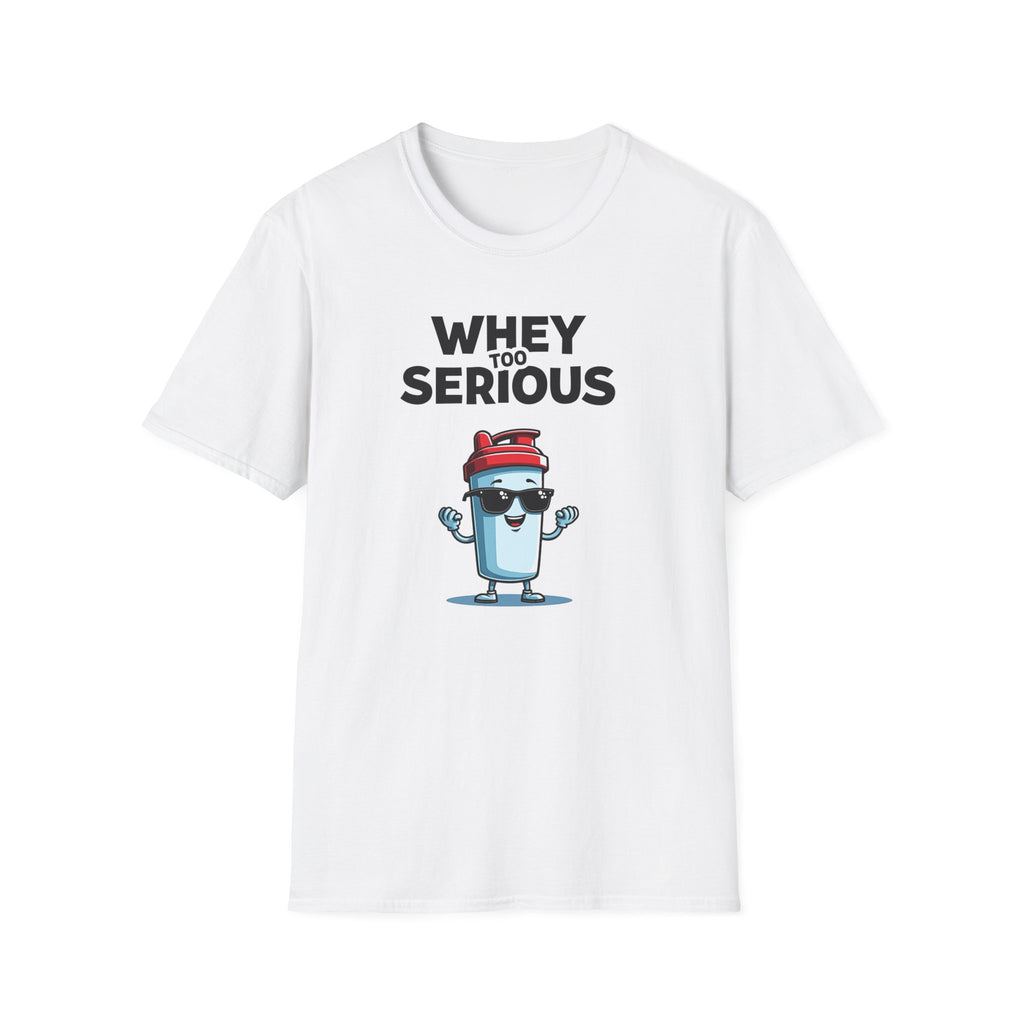 Whey Too Serious – Cartoon Shaker Edition T-Shirt