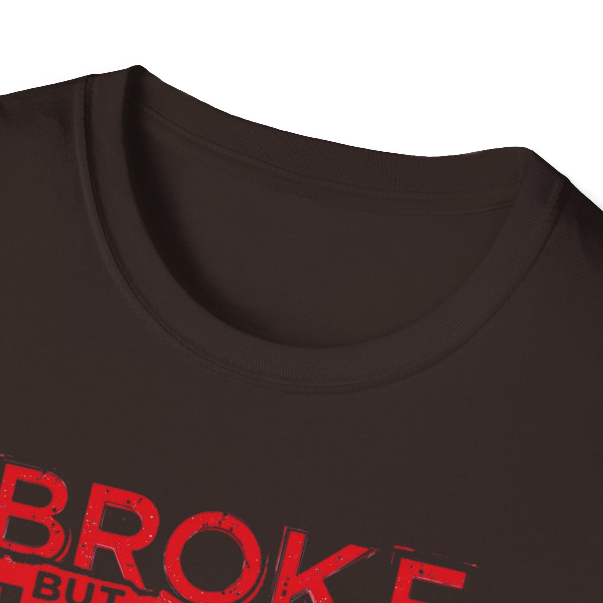 Broke But Jacked – Grit Edition T-Shirt