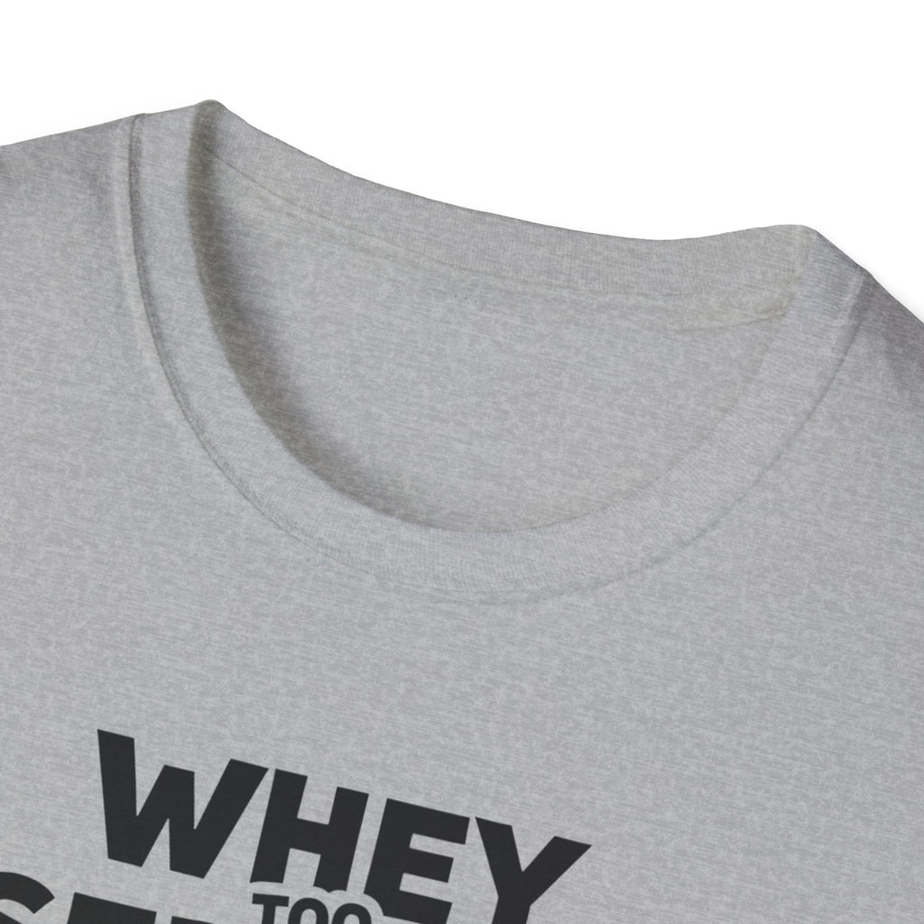Whey Too Serious – Cartoon Shaker Edition T-Shirt