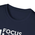 Lift Strong – Focus. Lift. Repeat. T-Shirt