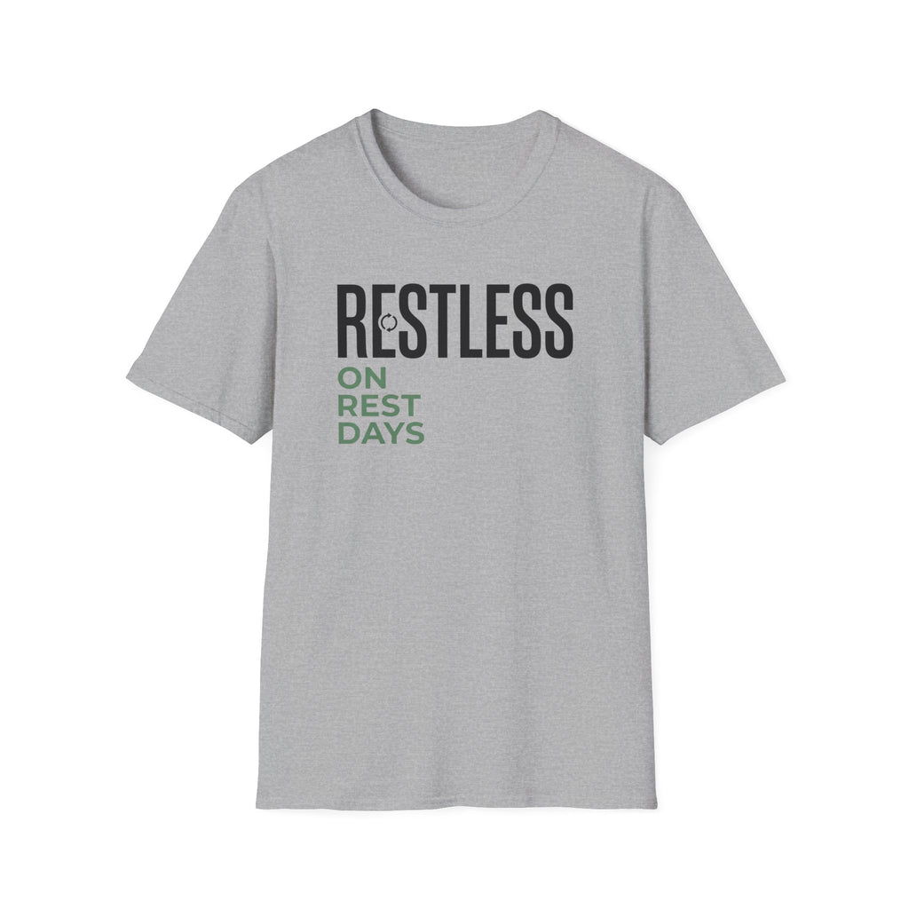 Restless on rest days T-Shirt