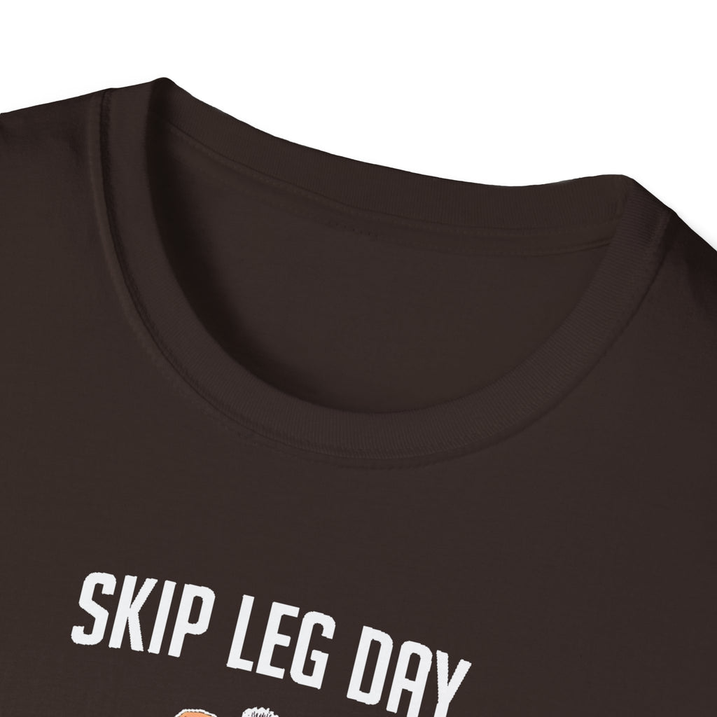 Skip Leg Day, Lose Respect – Full Physique Statement T-Shirt