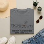 Part of day feeling real T-Shirt