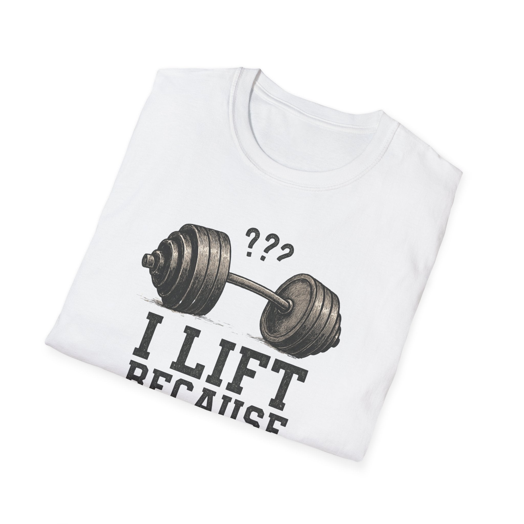 I Lift Because I Can’t Count That High – Heavy Barbell Edition T-Shirt