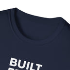 Built from Reps T-Shirt