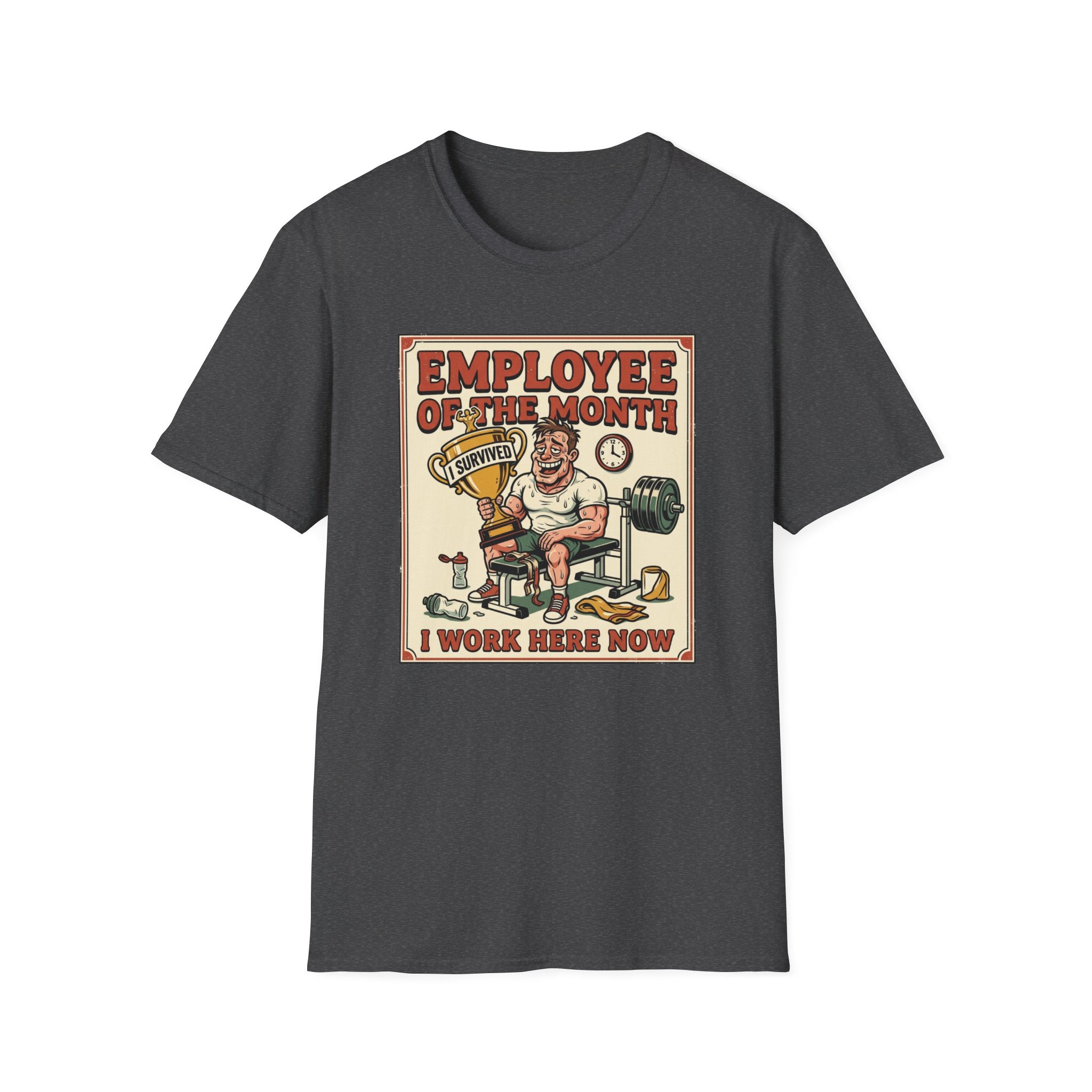 Employee of the month - Post workout T-Shirt
