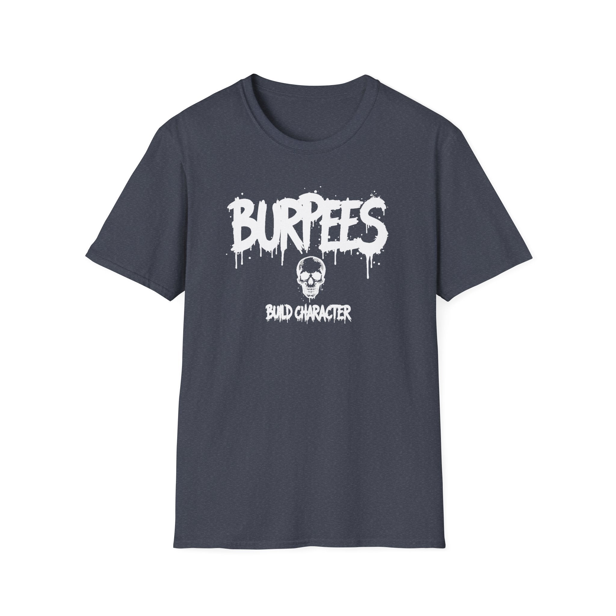 Burpees Build Character T-Shirt