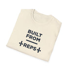 Built from Reps T-Shirt