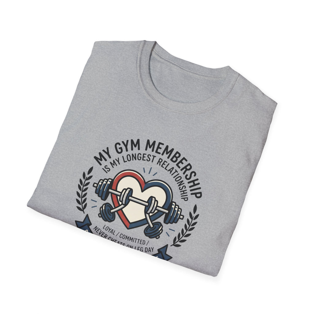 Gym membership - Longest relationship T-Shirt