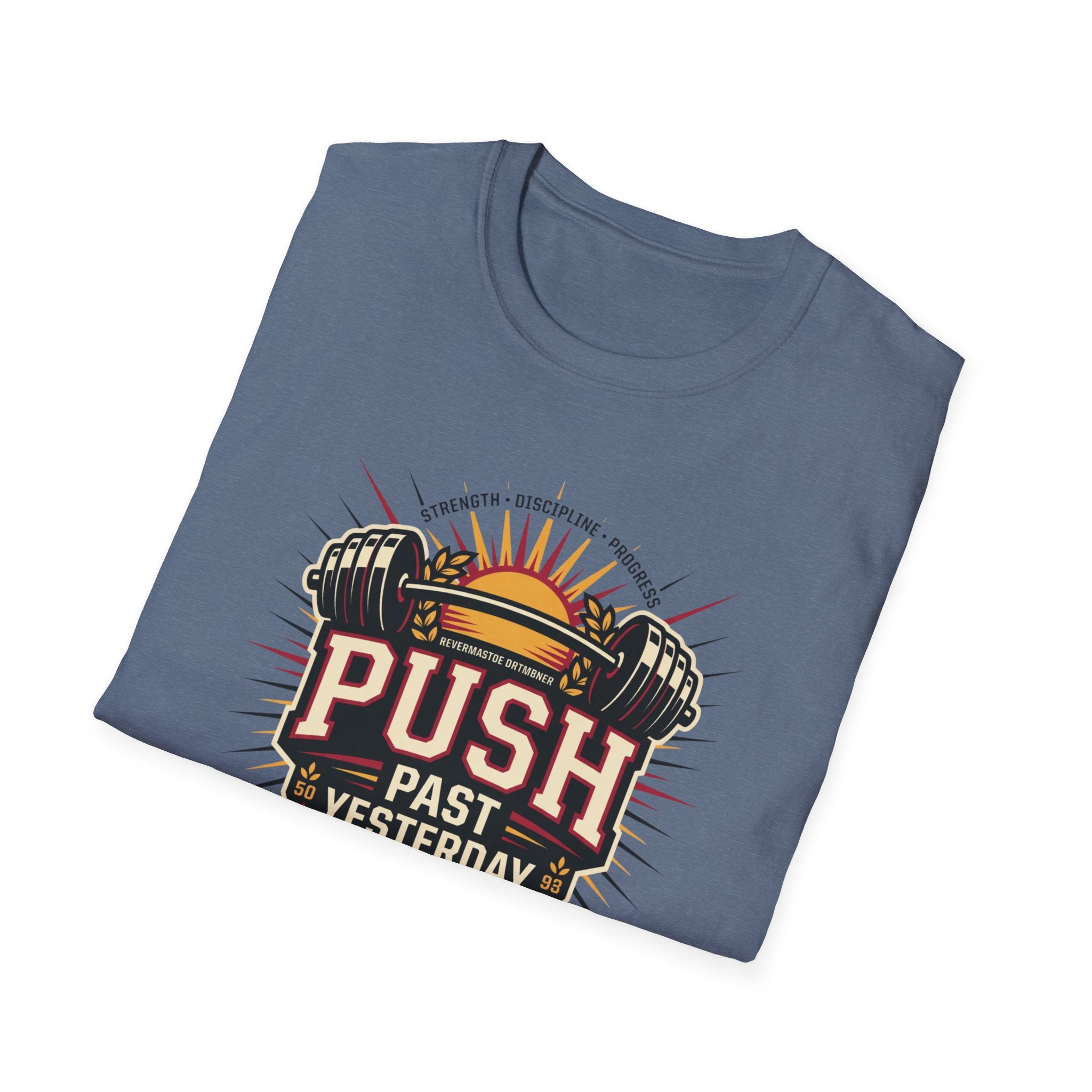 Push past yesterday T-Shirt