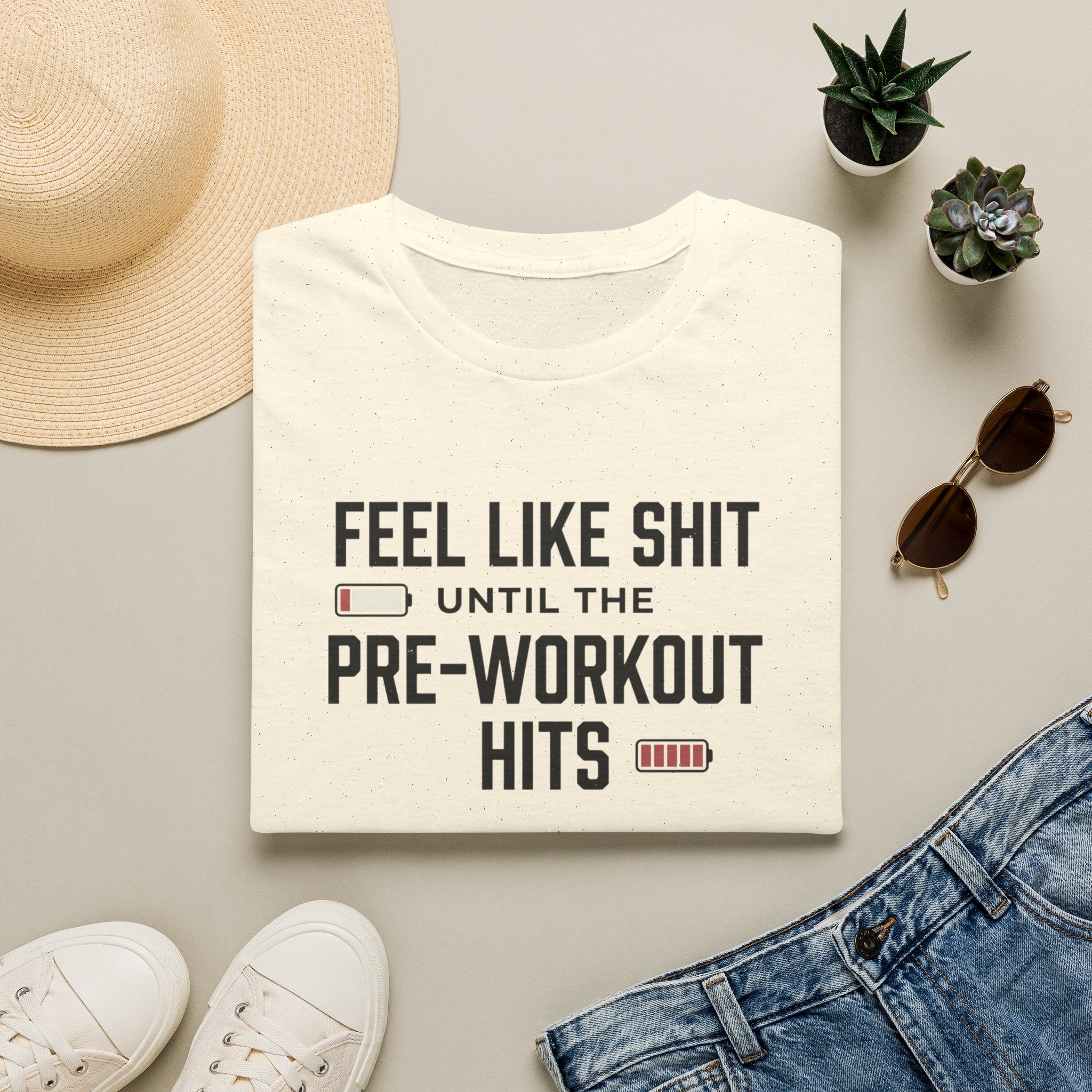Feel like shit until pre workout hits - 2 T-Shirt